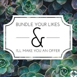 Bundle your likes and I’ll make you an offer!